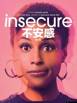 不安感第一季/全集Insecure